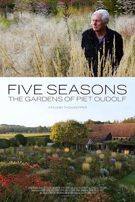 FiveSeasons：TheGardensofPietOudolf