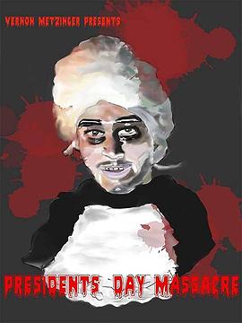 VernonMetzingerPresents：PresidentsDayMassacre