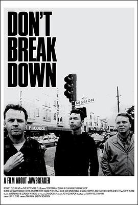 Don&#039;tBreakDown：AFilmAboutJawbreaker