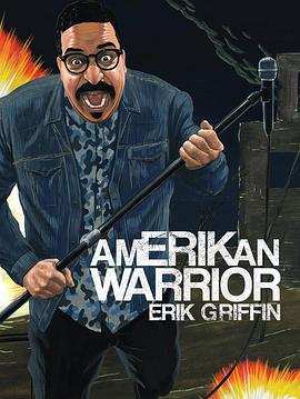 ErikGriffin：AmerikanWarrior