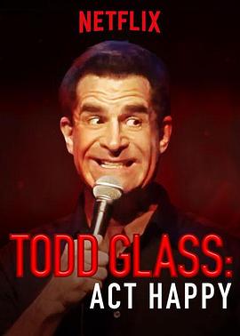 ToddGlass：ActHappy